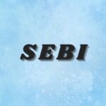 SEBI Introduces Framework